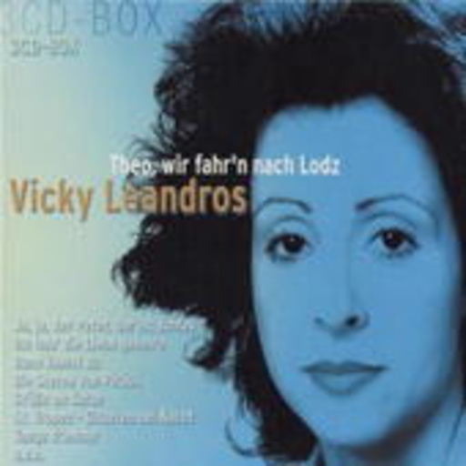 Vicky Leandros – Theo, wir fahr'n nach Lodz