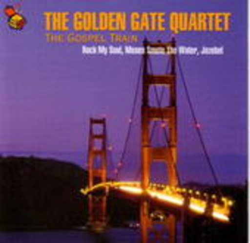Golden Gate Quartet – The Gospel Train