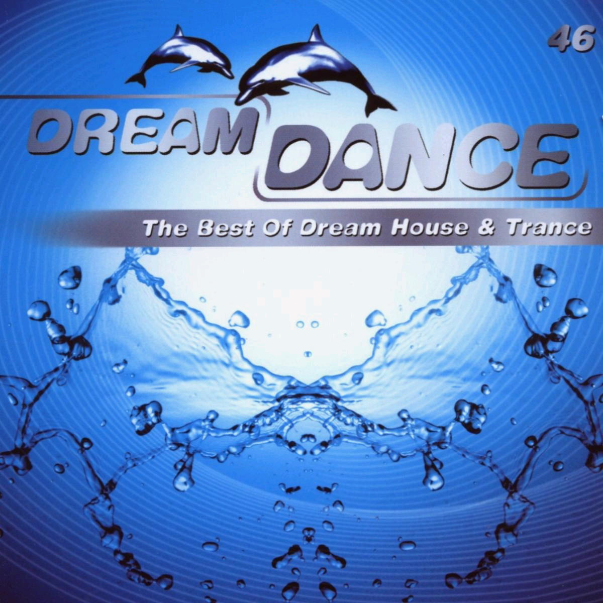 Diverse – Dream Dance 46 - The Best Of Dream House & Trance