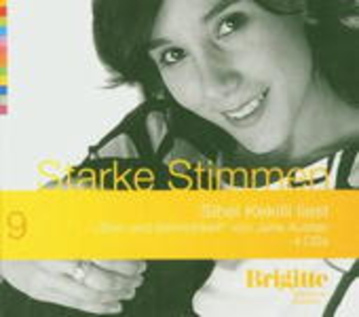 Starke Stimmen 9: Sinn und Sinnlichkeit (Gekürzte Lesung)