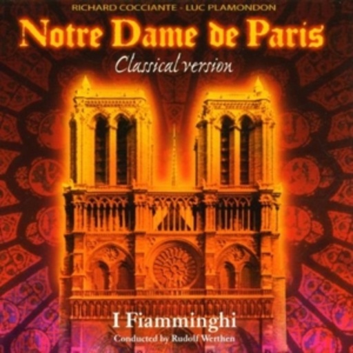 Rudolf Werthen/I Fiamminghi – Notre Dame De Paris - Classical Version