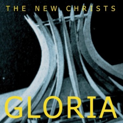 The New Christs – Gloria