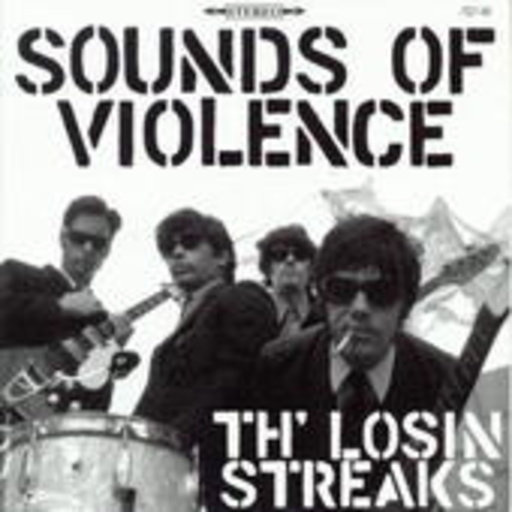 T'H' Losin Streaks – Sounds Of Violence