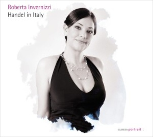 Roberta Invernizzi – Handel In Italy