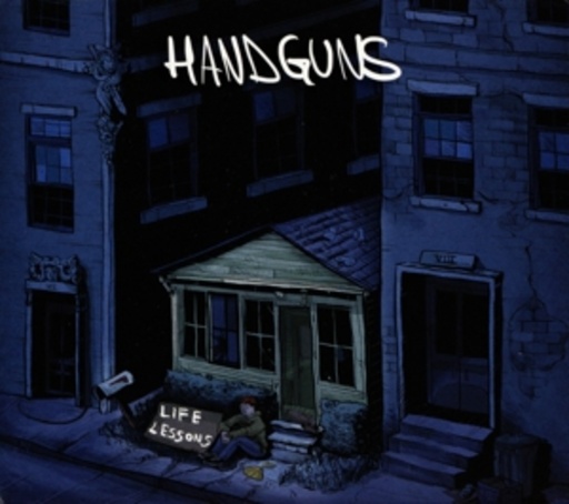 Handguns – Life Lessons