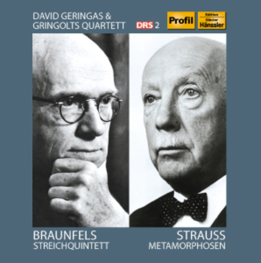 David Geringas & Gringolts Quartett – Braunfels: Streichquartett/Strauss: Metamorphosen