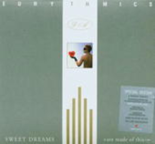 Eurythmics – Sweet Dreams (Are Made Of This)