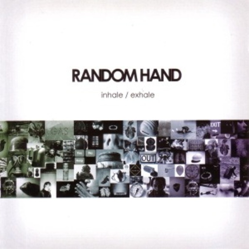Random Hand – Inhale/Exhale