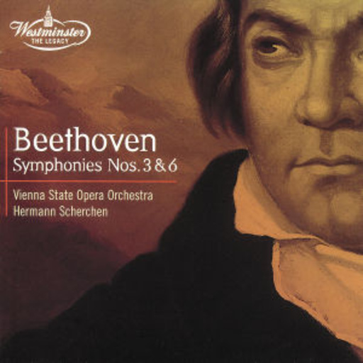 Vienna State Opera Orchestra/Hermann Scherchen – Beethoven: Symphonies Nos. 3 & 6