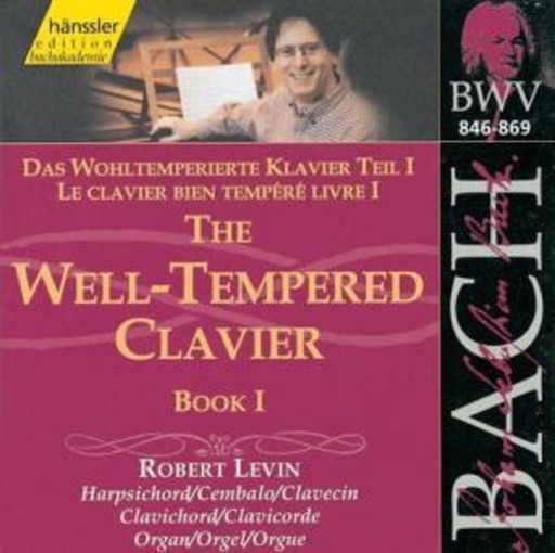 Robert Levin – The Well-Tempered Clavier - Book 1
