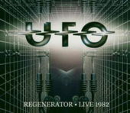 UFO – Regenerator Live