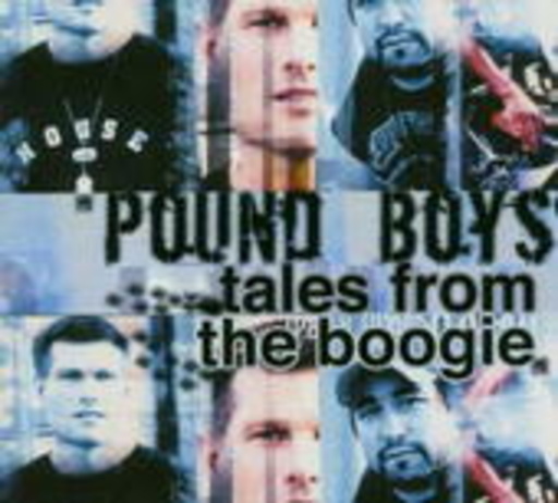 Pound Boys – Tales From The Boogie