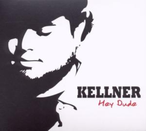 Kellner – Hey Dude