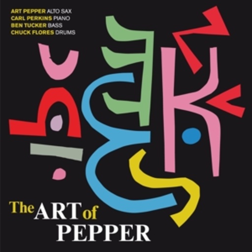 Art Pepper – The Art Of Pepper