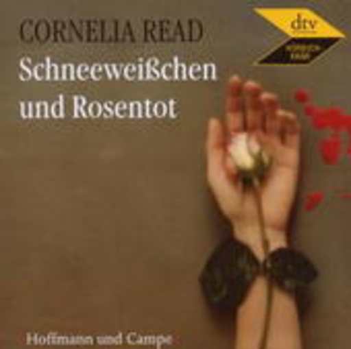 Sandra Borgmann – Schneeweißchen und Rosenrot (Gekürzte Lesung)