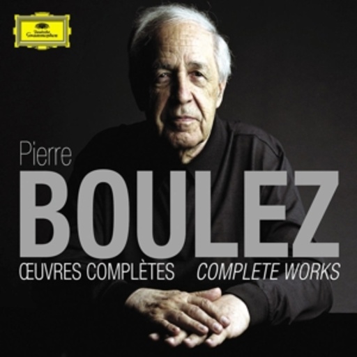 Boulez – Complete Works