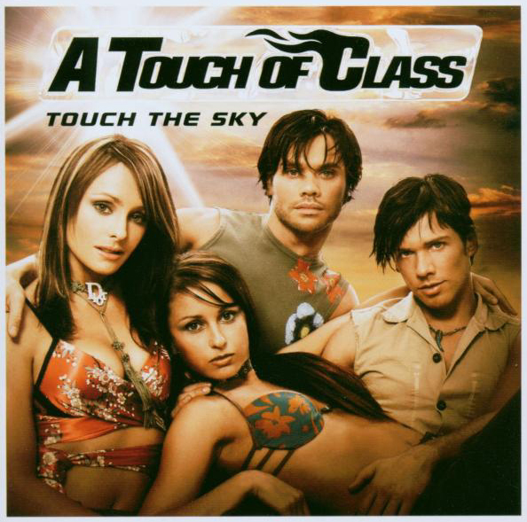 A Touch Of Class – Touch The Sky