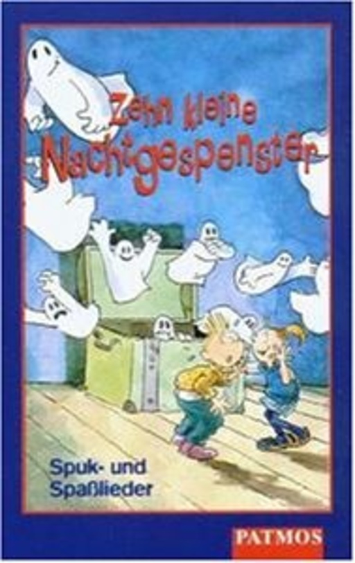 Zehn kleine Nachtgespenster – Spuk- und Spasslieder