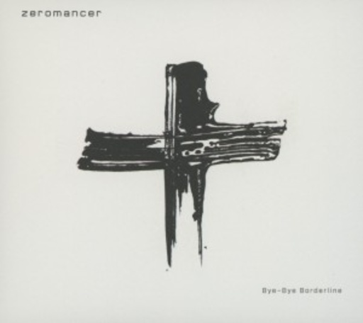 Zeromancer – Bye-Bye Borderline