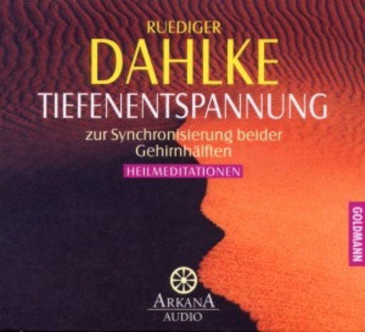 Ruediger Dahlke – Tiefenentspannung
