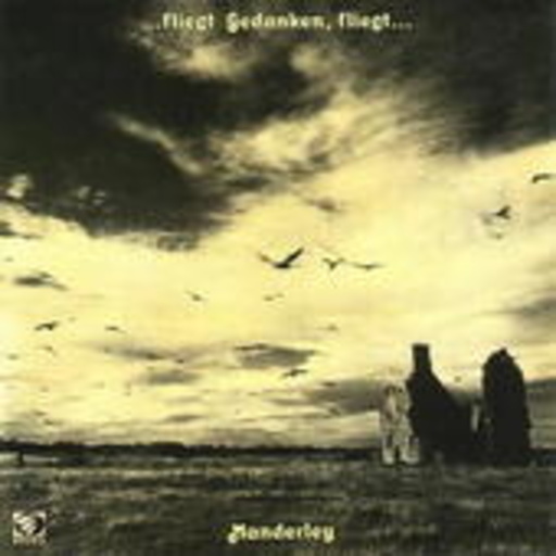 Manderley – Fliegt, Gedanken fliegt
