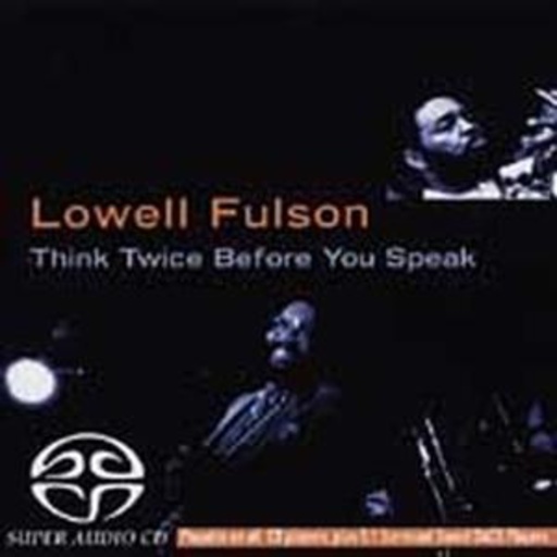 Lowell Fulson – Think Twice Before You Speak