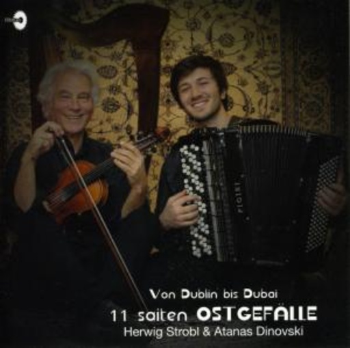 Herwig Strobl & Atanas Dinovski – Von Dublin bis Dubai - 11 Saiten