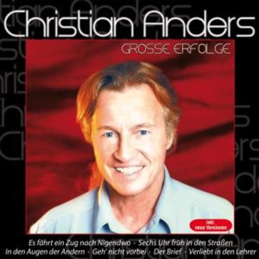 Christian Anders – Große Erfolge