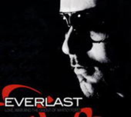 Everlast – Love, War And The Ghost Of Whitey Ford