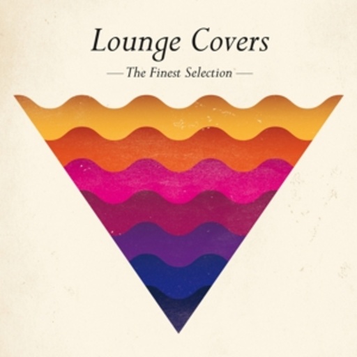 Diverse – Lounge Covers - The Finest Selection