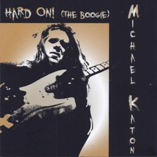 Michael Katon – Hard On! The Boogie