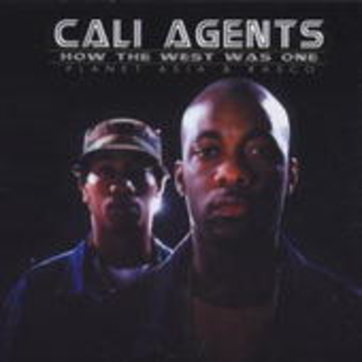 Cali Agents – How The West Was One