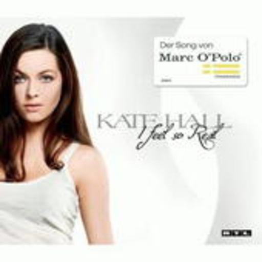 Kate Hall – I Feel So Real