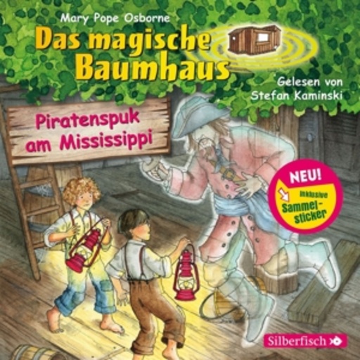 Stefan Kaminski – Das magische Baumhaus - Piratenspuk am Mississippi