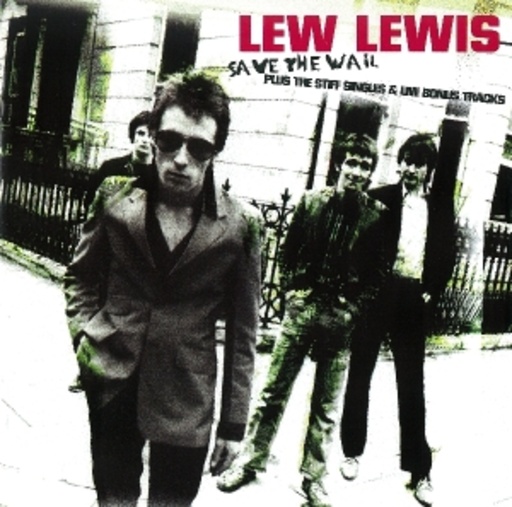 Lew Lewis – Save The Wall