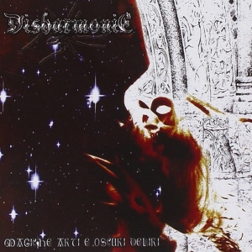 Disharmonic – Magiche Arti E Oscuri Deliri