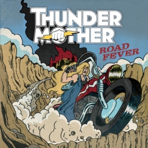 Thundermother – Road Fever
