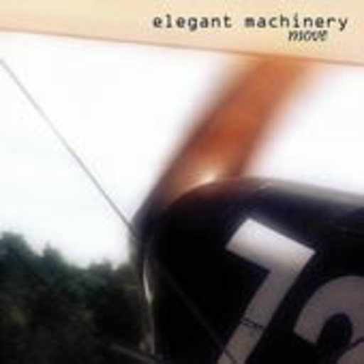 Elegant Machinery – Move