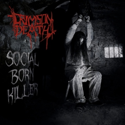 Crimson Death – Social Born Killer