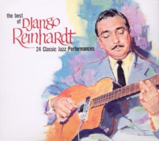 Django Reinhardt – The Best Of - 24 Classic Jazz Performances