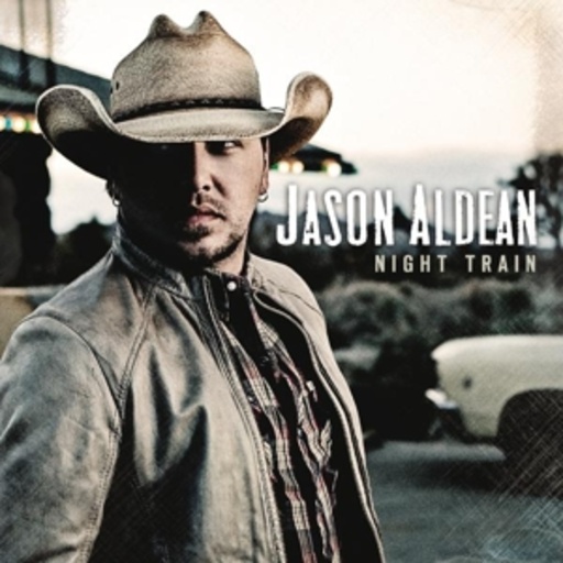 Jason Aldean – Night Train