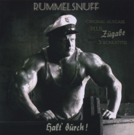 Rummelsnuff – Halt durch