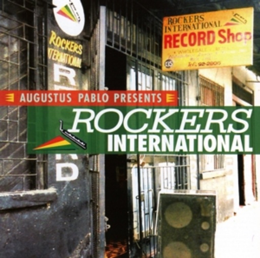 Augustus Pablo – Rockers International