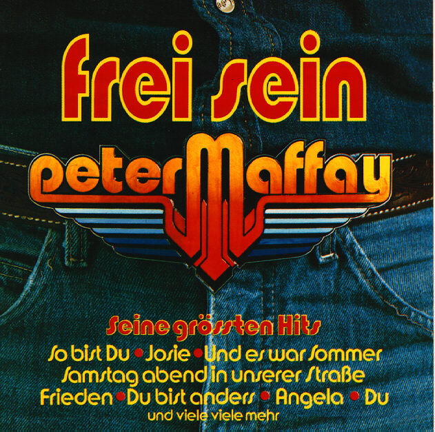 Peter Maffay – Frei sein - Seine größten Hits