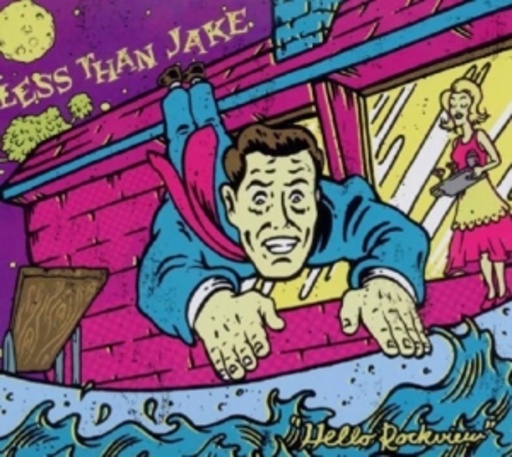 Less Than Jake – Hello Rockview