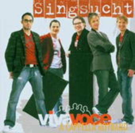 Viva Voce – Singsucht