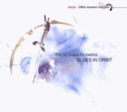 Gil Evans Orchestra – Blues In Orbit - 24-Bit Master Edition