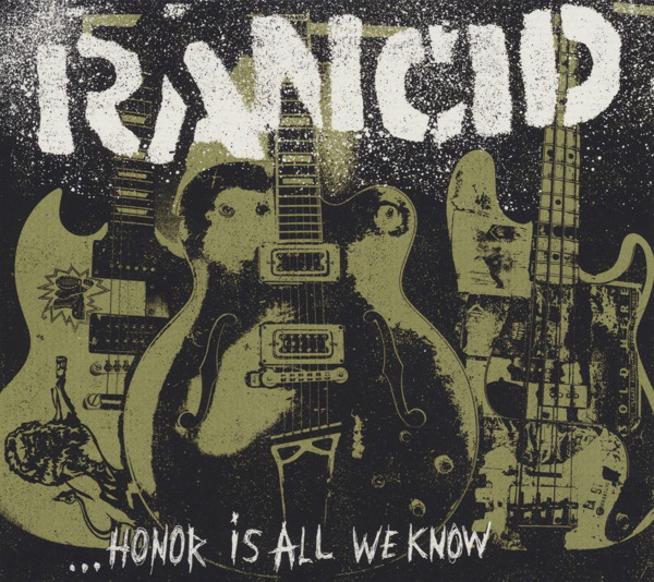 Rancid – Honor Is All We Know