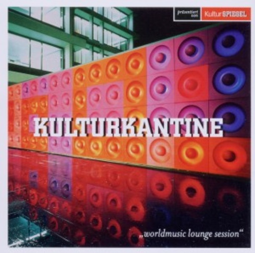 Diverse – Kulturkantine - Worldmusic Lounge Session