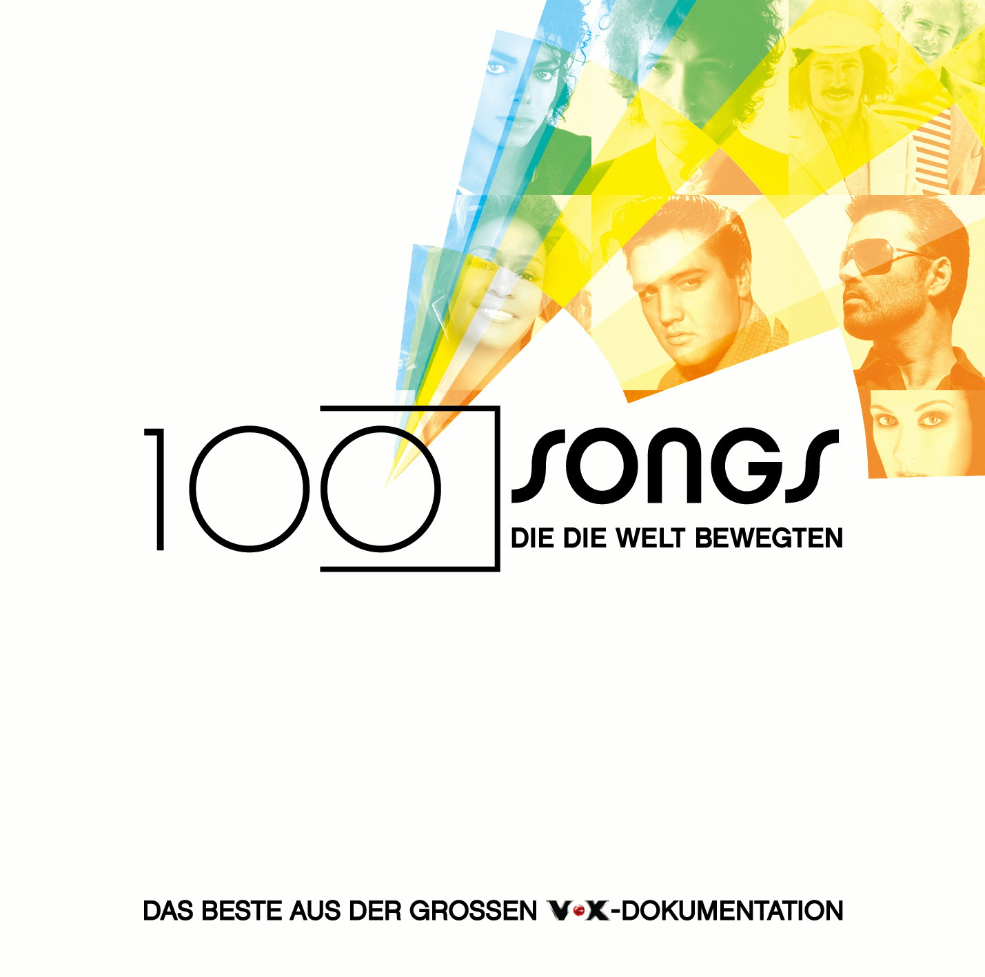 100 Songs, die die Welt bewegten
